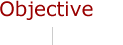 Objectives
